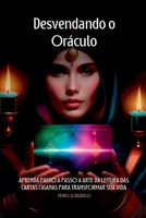 Desvendando O Oráculo: O Guia Completo Do Baralho Cigano 6500718550 Book Cover
