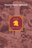 Legio Terra Ignota B09YDBQVYS Book Cover