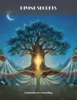 Divine Secrets: A Sisterhood'S Unveiling B0G2H1V9VC Book Cover