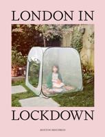 LONDON IN LOCKDOWN 1910566969 Book Cover