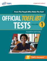 Official TOEFL IBT Tests Volume 1, Fourth Edition 0071848444 Book Cover
