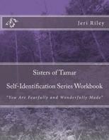 Sisters of Tamar Self-Identification Series Workbook 1727389751 Book Cover