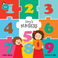Lucy's numbers: An illustrated book to learn the numbers and have fun! (Lucy's world) B0892DHCR4 Book Cover