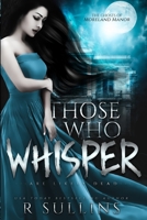Those Who Whisper B0BZGG7184 Book Cover