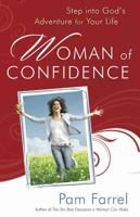 Woman of Confidence: Step Into God's Adventure for Your Life 0736924094 Book Cover
