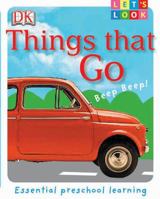 Things That Go (LET'S LOOK) 0756617480 Book Cover