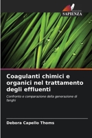 Coagulanti chimici e organici nel trattamento degli effluenti 6207340957 Book Cover