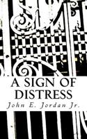 A Sign of Distress 198196567X Book Cover