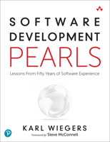 Software Development Pearls: Lessons from Fifty Years of Software Experience 0137487770 Book Cover