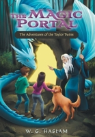 The Magic Portal: The Adventures of the Taylor Twins 1039105432 Book Cover