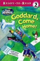 Goddard, Come Home! 0689856253 Book Cover
