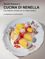 Cucina di Nenella: Las mejores recetas de mi madre italiana 0692580972 Book Cover