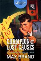 Champion of Lost Causes 1618272276 Book Cover