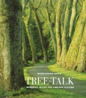 Tree-Talk: Memories, Myths and Timeless Customs 0500017298 Book Cover
