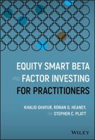 Equity Smart Beta and Factor Investing for Practitioners 1119583225 Book Cover