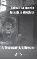 Animali da macello - Animals to Slaughter 1699429103 Book Cover