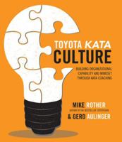 Cultura Toyota Kata: Como desarrollar la capacidad y la mentalidad de su organizacion a través de la Kata de Coaching 1259860442 Book Cover