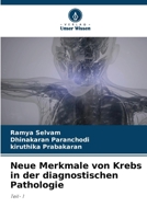 Neue Merkmale von Krebs in der diagnostischen Pathologie (German Edition) 6630044061 Book Cover