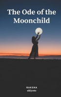 The Ode of the Moonchild 9356459118 Book Cover