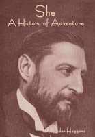 She: A History of Adventure B0BZTL5X1J Book Cover