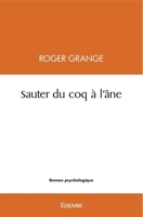 Sauter du coq à l'âne (French Edition) 2414577096 Book Cover