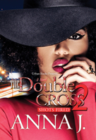 The Double Cross 2: Shots Fired 1645563235 Book Cover