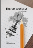 Eleven Worlds 2: An Anthology B08FPB34T9 Book Cover