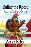 Ruling the Roost from the Hen House 1684014557 Book Cover