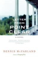 Letter from Point Clear: A Novel 0312427913 Book Cover