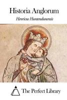 Historia Anglorum 1503047806 Book Cover
