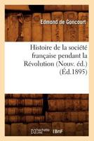 Histoire de la societe francaise pendant la revolution 1017593825 Book Cover