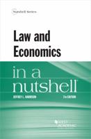 Law and Economics in a Nutshell (Nutshell Series) 0314267530 Book Cover