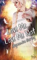 Love Me, Love Me Not 1682811131 Book Cover
