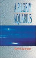A Pilgrim in Aquarius 0905249836 Book Cover