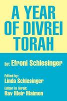 A Year of Divrei Torah 1469199815 Book Cover