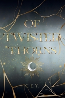 Of Twisted Thorns 1088289789 Book Cover