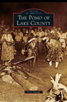 Pomo of Lake County 1531635652 Book Cover