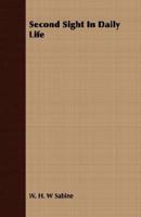 Second Sight In Daily Life 1406769029 Book Cover