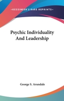 Psychic Individuality And Leadership 1162874074 Book Cover