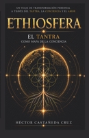 EthioTantra: Un grna mapa del Tantra (Spanish Edition) B0HGX1KLX7 Book Cover
