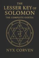 The Lesser Key of Solomon: The Complete Goetia B0F54LWTZF Book Cover
