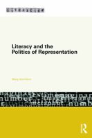 Literacy and the Politics of Representation 0415686156 Book Cover