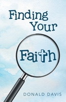 Finding Your Faith 166424767X Book Cover