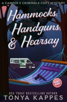 Hammocks, Handguns, & Hearsay B0C2S9D3PN Book Cover
