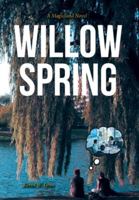 Willow Spring (A Magicland Novel) B0G3RTPJ44 Book Cover