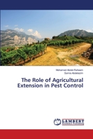 The Role of Agricultural Extension in Pest Control 6205631032 Book Cover