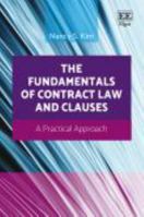 The Fundamentals of Contract Law and Clauses: A Practical Approach 1783479426 Book Cover