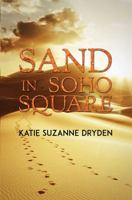 Sand In Soho Square 1786122596 Book Cover