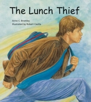 The Lunch Thief 0884483118 Book Cover