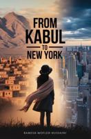 From Kabul to New York B0H1TB8HZL Book Cover